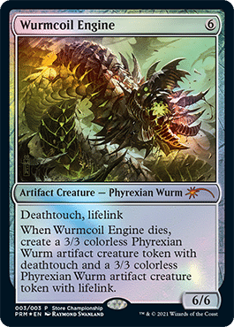 Wurmcoil Engine Store Championship Promo