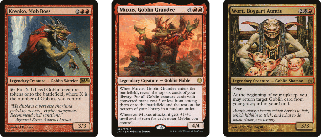 Krenko, Mob Boss, Muxus, Goblin Grandee, Wort, Boggart Auntie