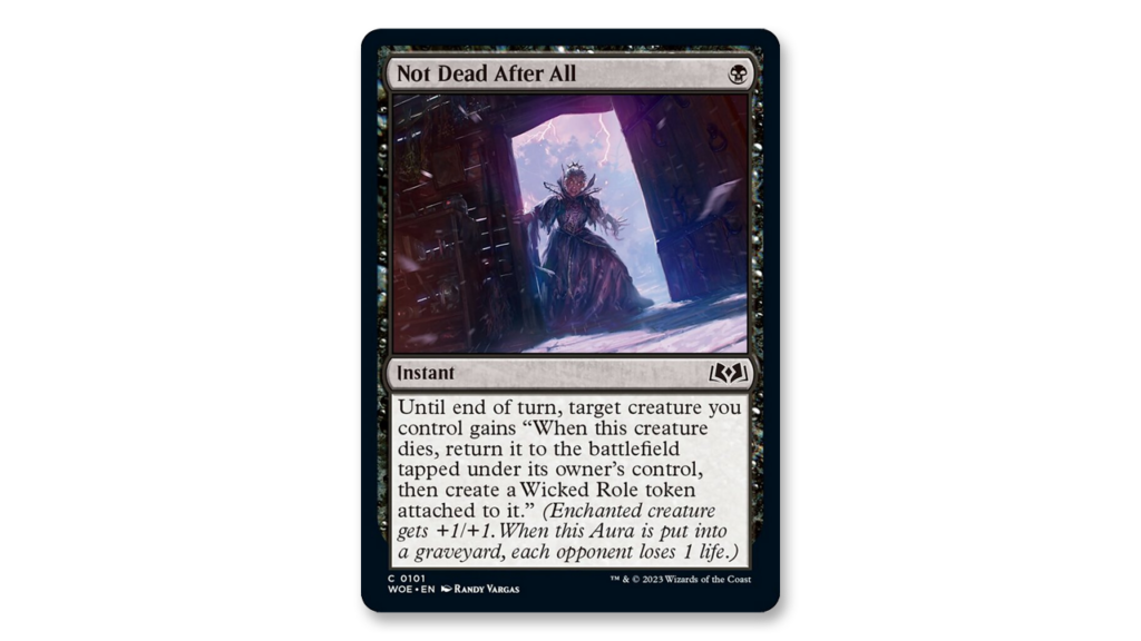 Not Dead After All | Wilds of Eldraine