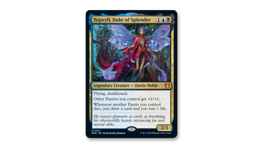 Tegwyll, Duke of Splendor | Wilds of Eldraine Commander