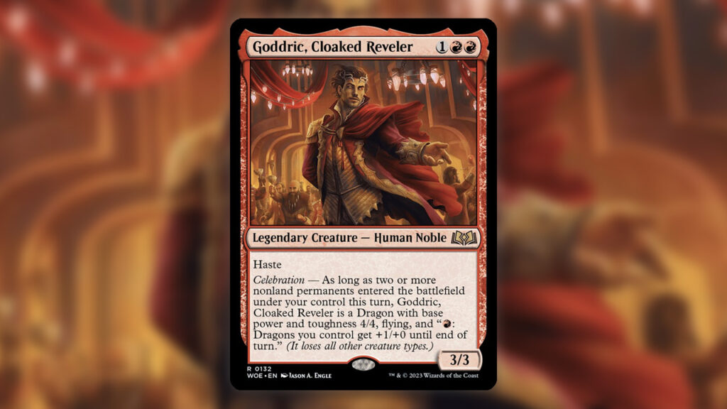 Goddric, Cloaked Reveler