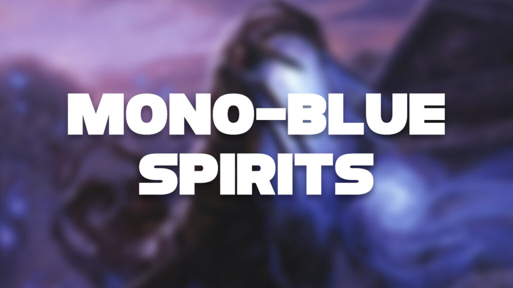 Mono-Blue Spirits Banner