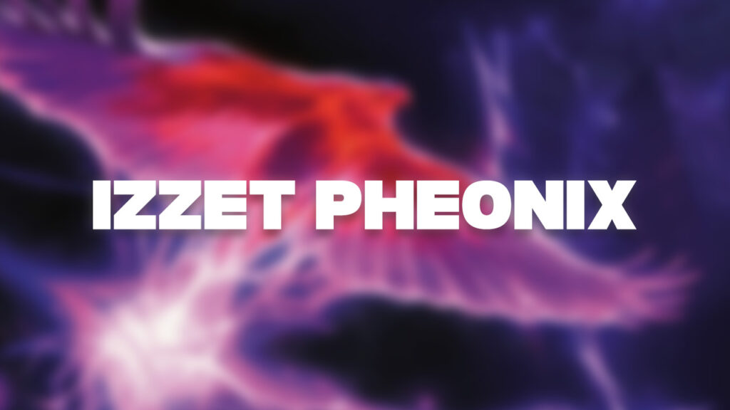 Izzet Pheonix