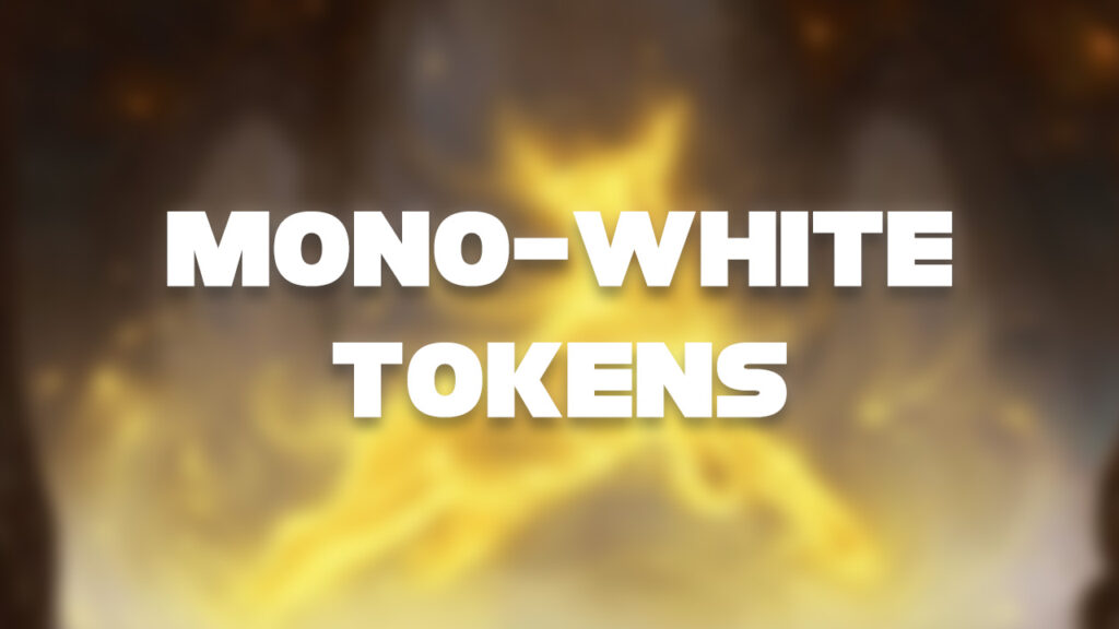 Mono-White Tokens
